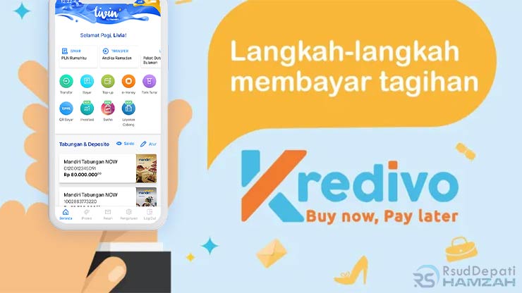 Cara Bayar Kredivo Lewat Livin Mandiri