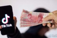 Cara Mendapatkan Uang Dari TikTok Untuk Pemula