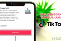 Cara Mengganti Tanggal Lahir di TikTok