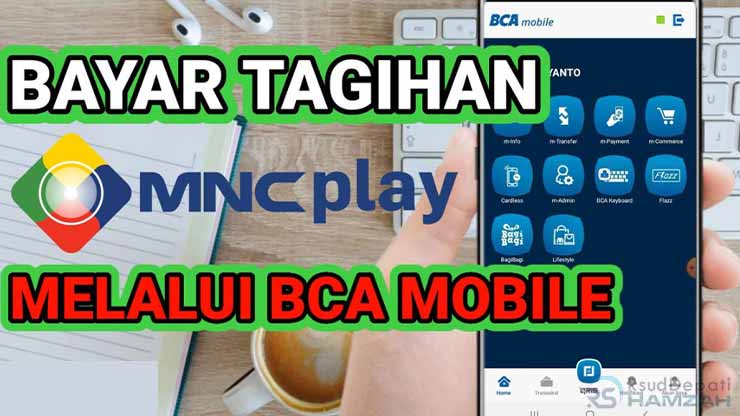 Cara Bayar MNC Play via m Banking BCA