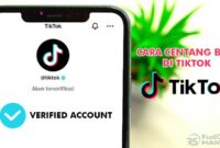 Cara Centang Biru di TikTok