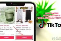 Cara Daftar TikTok Affiliate Tanpa Minimal Followers