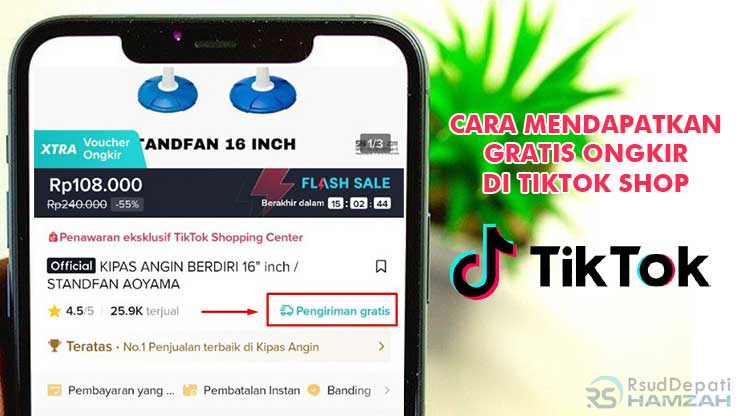 5 Cara Mendapatkan Gratis Ongkir di TikTok Shop 2024 - Rsuddepatihamzah.com