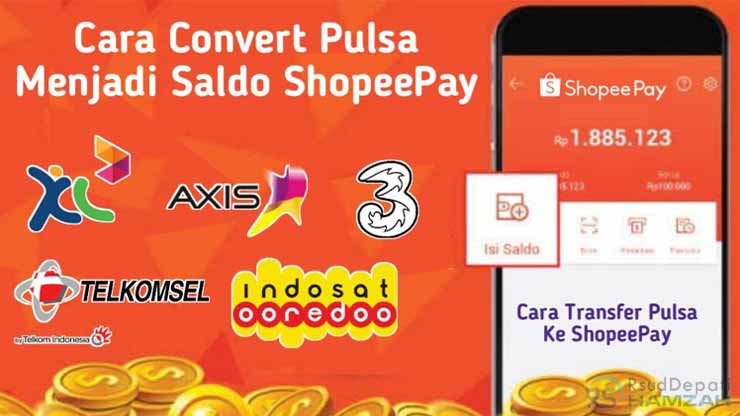 Cara Transfer Pulsa ke ShopeePay Gratis Minimal Convert