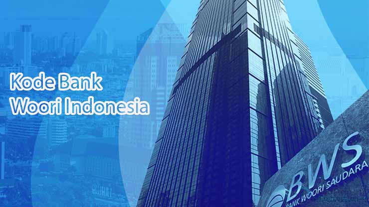 Kode Bank Woori Saudara