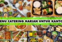 MENU CATERING HARIAN UNTUK KANTOR