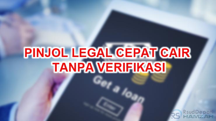 PINJOL LEGAL CEPAT CAIR TANPA VERIFIKASI