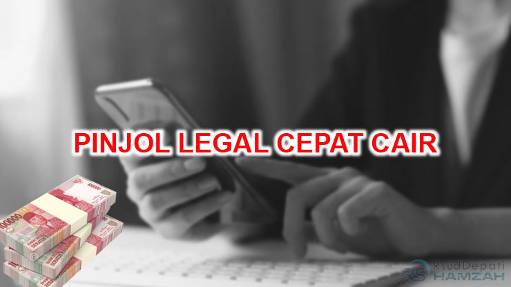 PINJOL LEGAL CEPAT CAIR