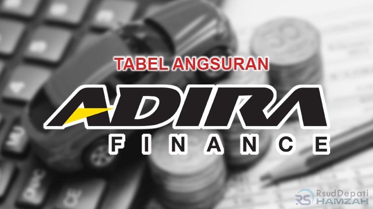 TABEL ANGSURAN ADIRA FINANCE