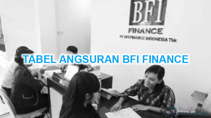 TABEL ANGSURAN BFI FINANCE