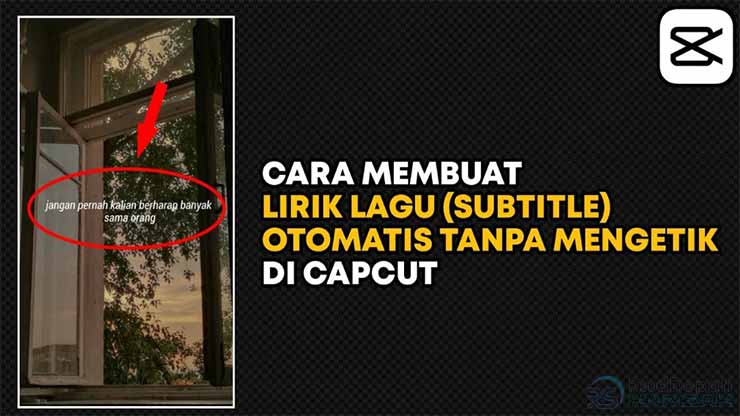 cara membuat lirik lagu di capcut