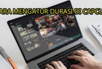 cara mengatur durasi di capcut