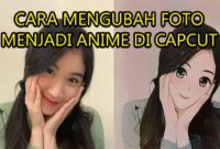 cara mengubah foto menjadi anime di capcut