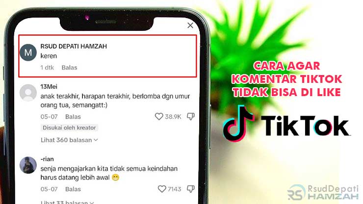 Cara Agar Komentar TikTok Tidak Bisa di Like