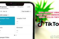 Cara Melihat Orang yang Menonton Video Kita di TikTok