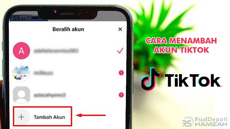 Cara Menambah Akun TikTok