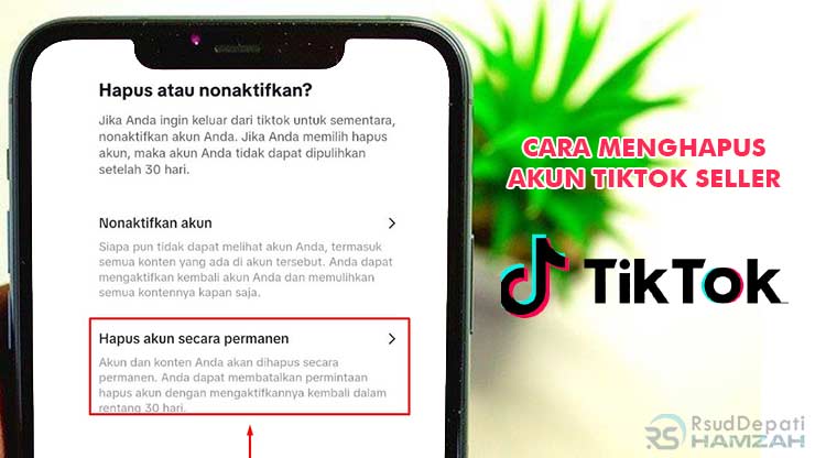 Cara Menghapus Akun TikTok Seller