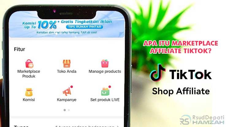 Apa Itu Marketplace Affiliate TikTok