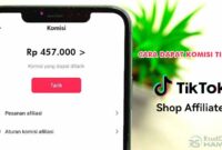 Cara Dapat Komisi Dari TikTok