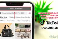 Cara Menambahkan Produk Affiliate di TikTok Shop