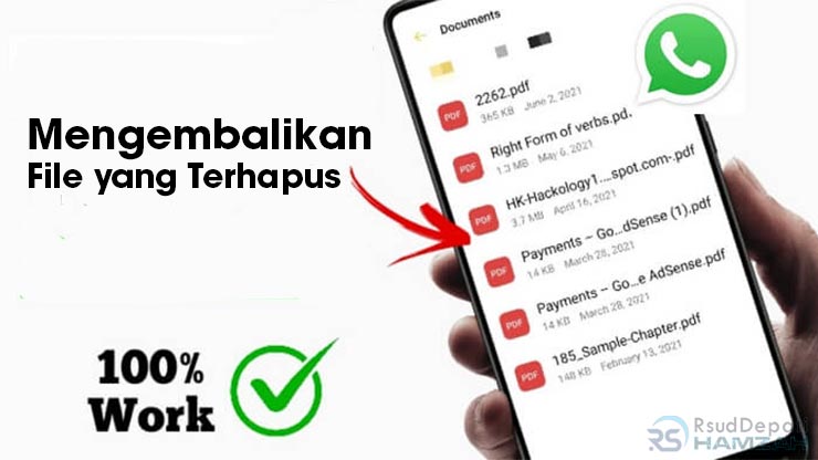 Cara Mengembalikan File yang Terhapus di WhatsApp