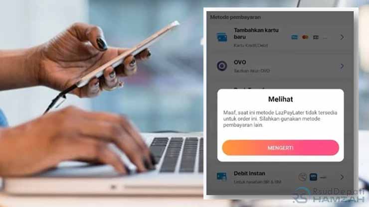 Lazada Paylater Tidak Bisa Digunakan