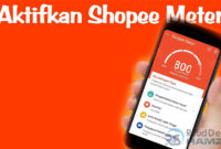 cara mengaktifkan shopee meter