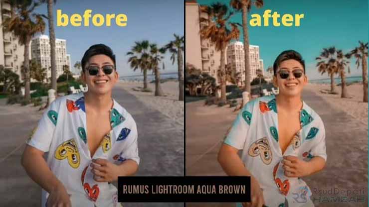 Rumus Lightroom Aqua and Brown
