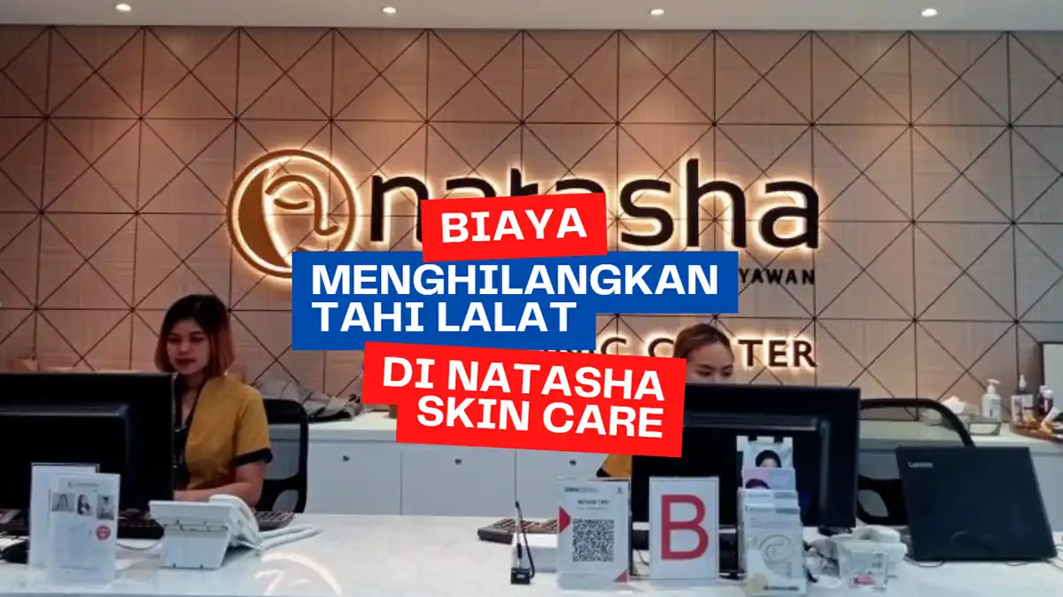 Biaya Menghilangkan Tahi Lalat di Natasha Skin Care