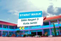 Syarat Masuk SMA Negeri 3 Kota Jambi