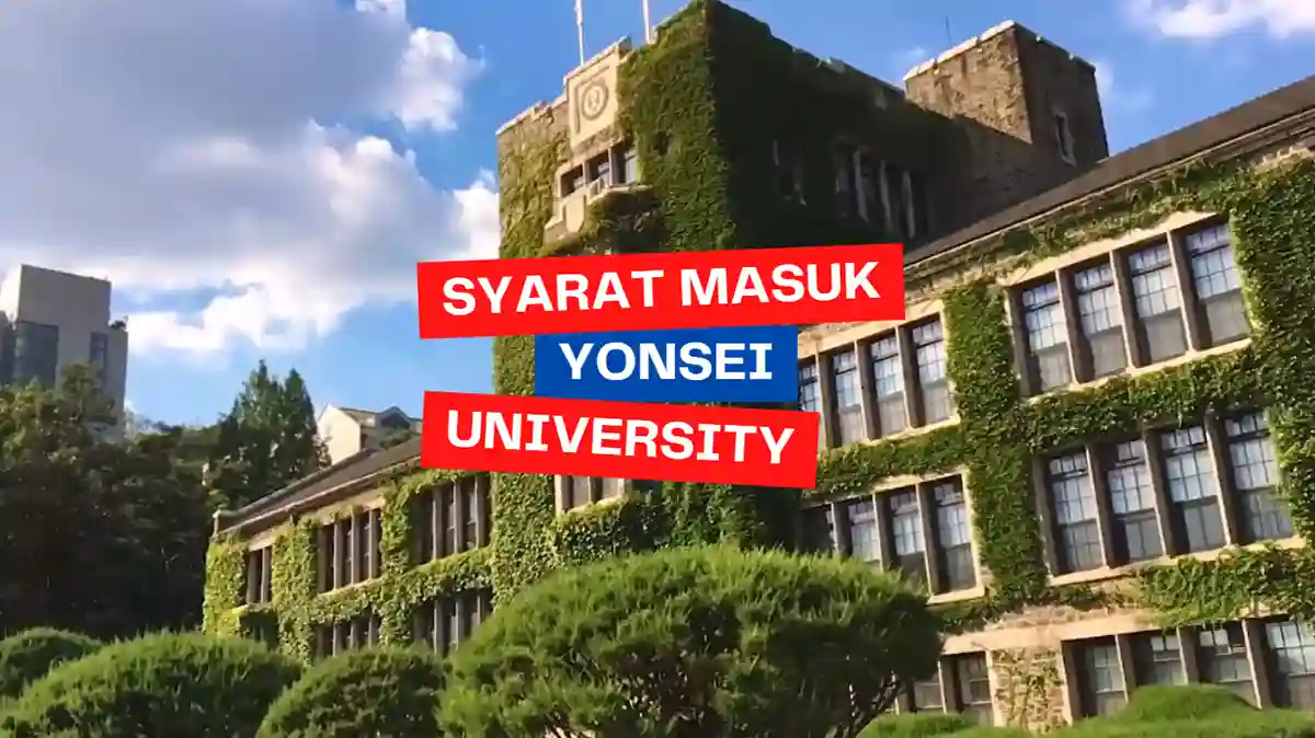 Syarat Masuk Yonsei University 2025