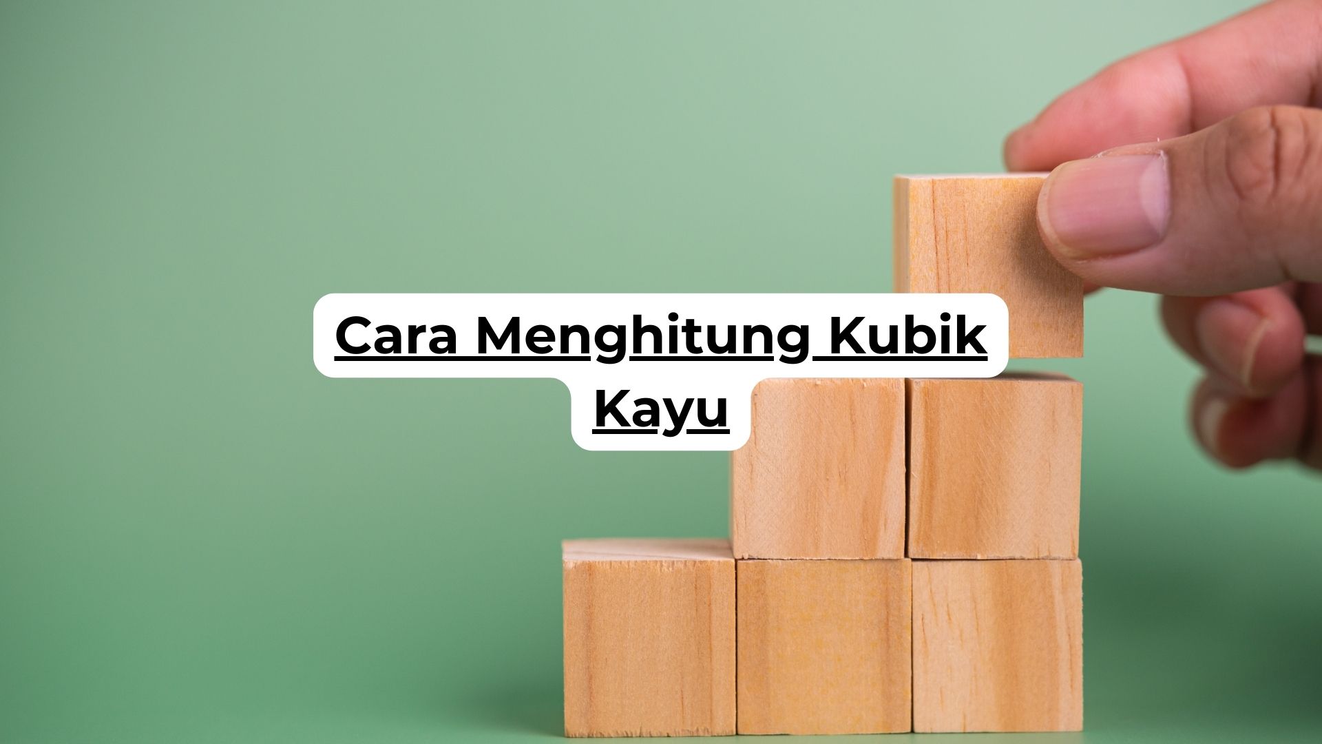 Cara Menghitung Kubik Kayu