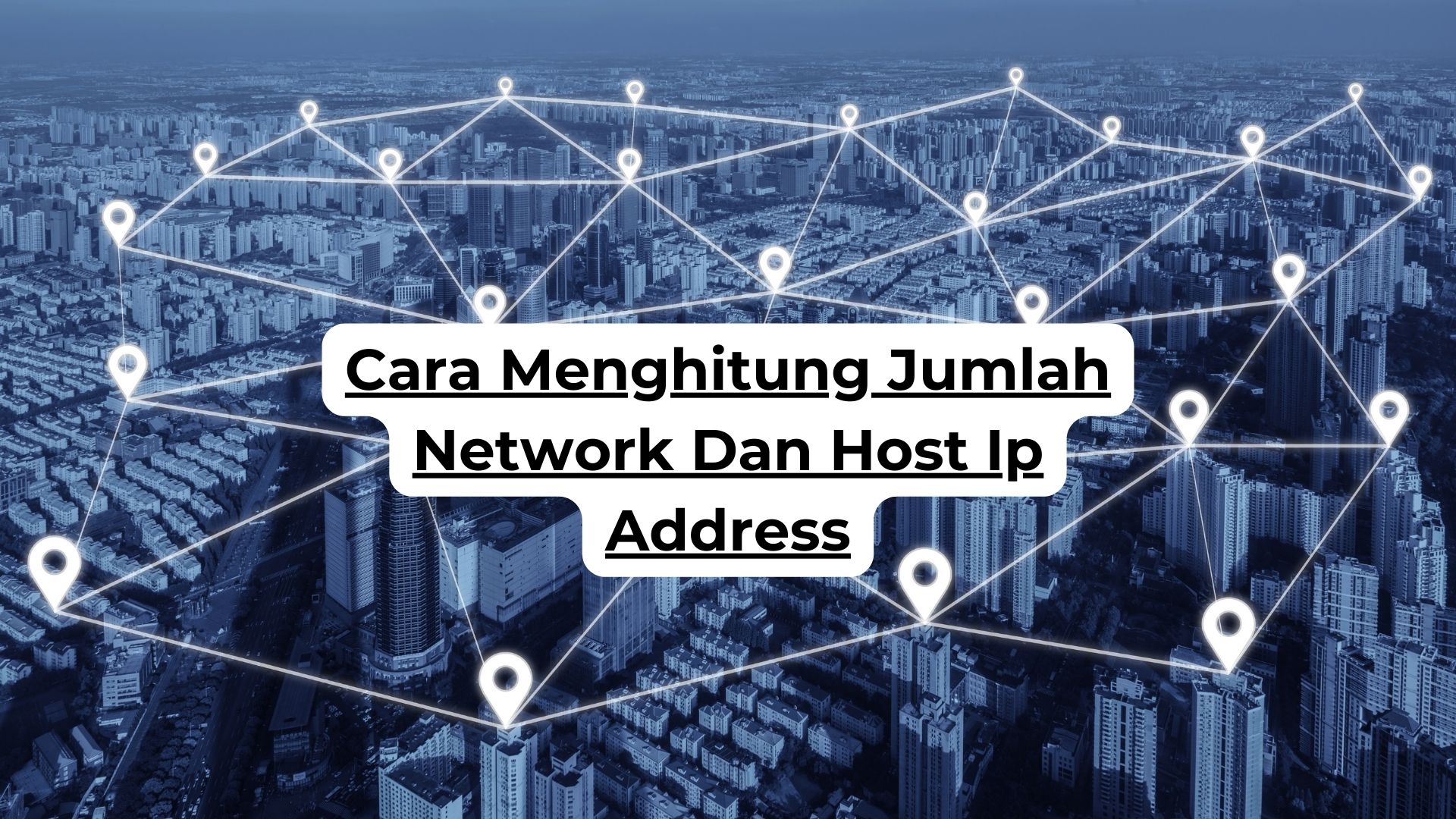 Cara Menghitung Jumlah Network Dan Host Ip Address