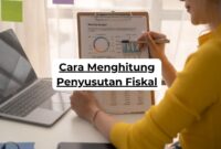 Cara Menghitung Penyusutan Fiskal