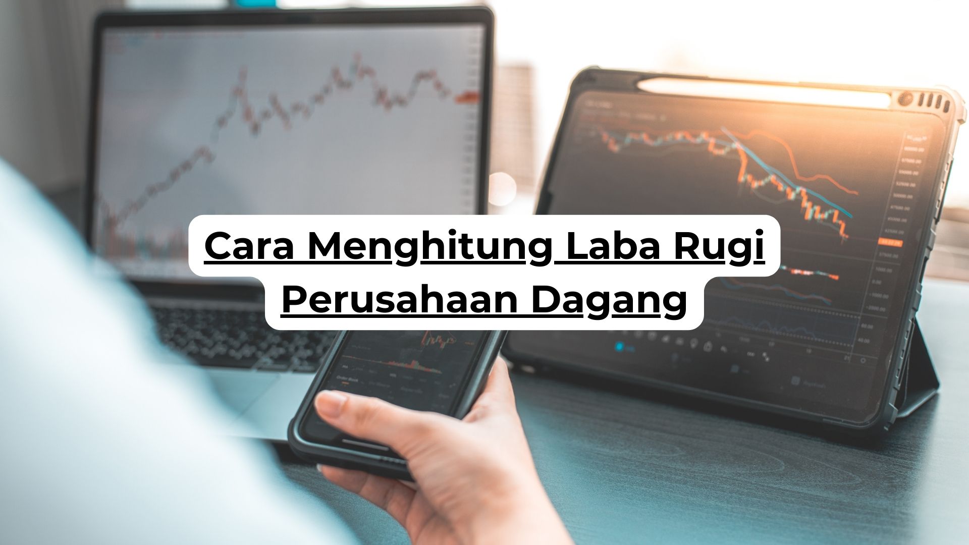 Cara Menghitung Laba Rugi Perusahaan Dagang