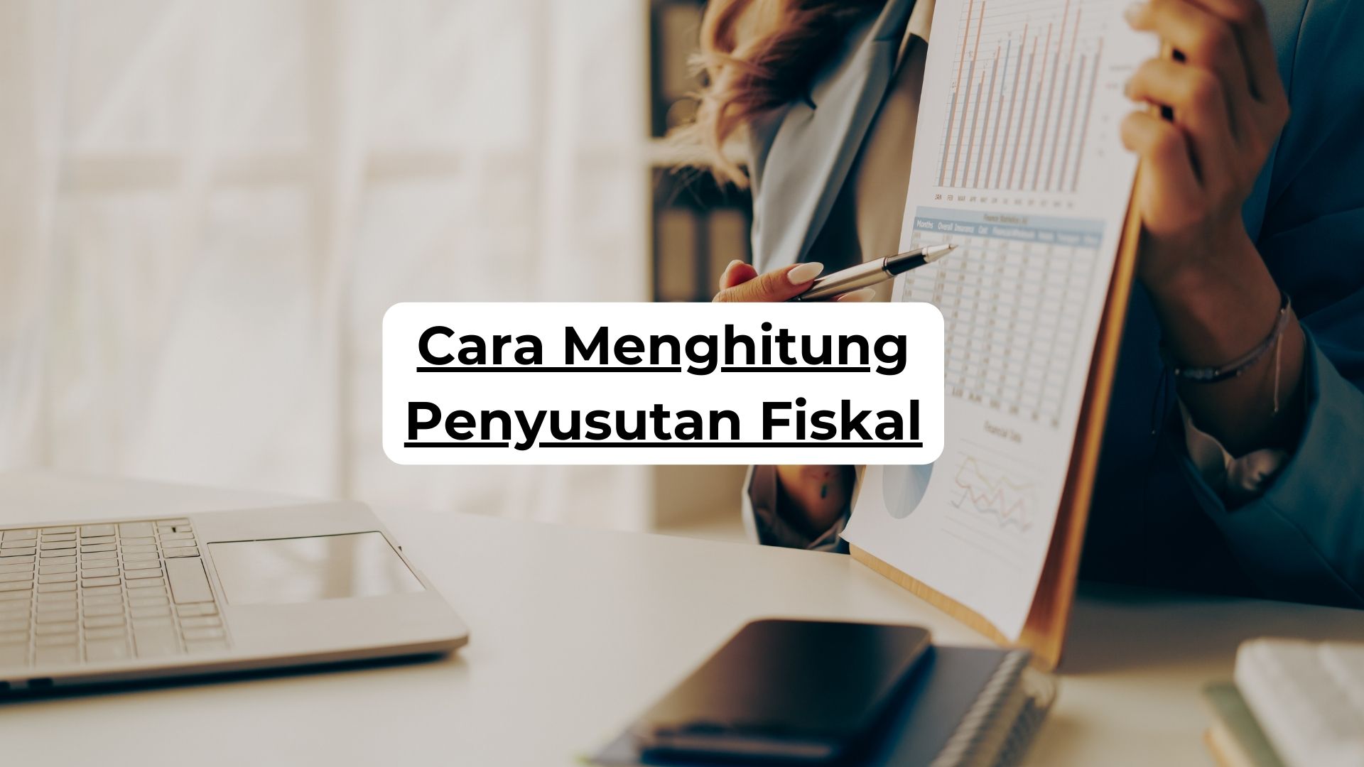 Cara Menghitung Penyusutan Fiskal