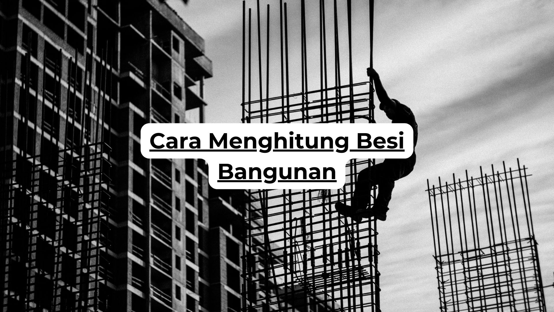 Cara Menghitung Besi Bangunan