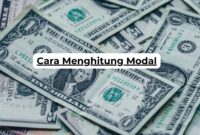 Cara Menghitung Modal