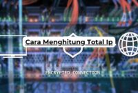 Cara Menghitung Total Ip