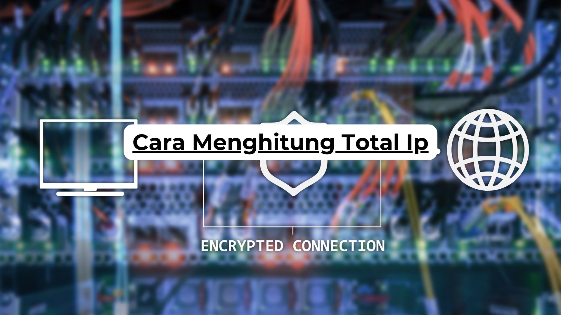 Cara Menghitung Total Ip