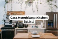 Cara Menghitung Kitchen Set Hpl