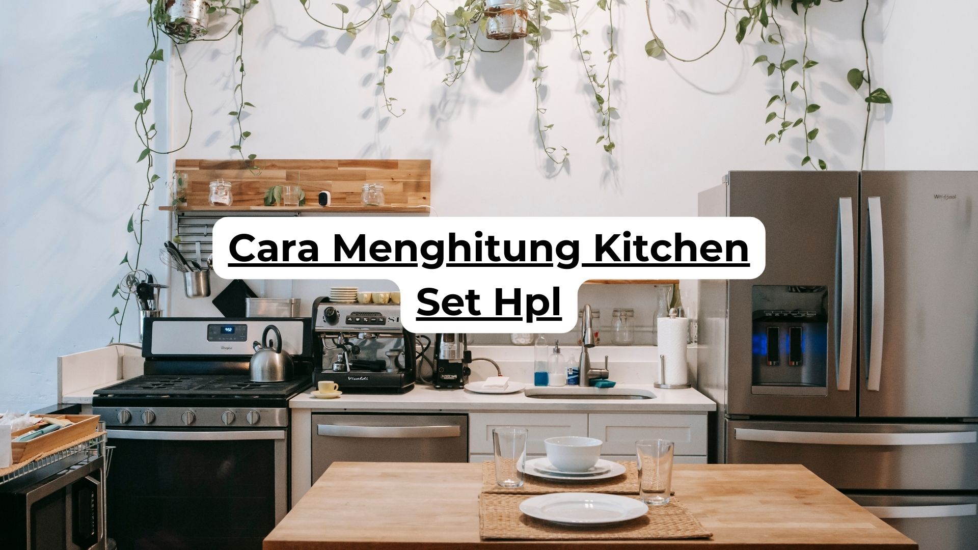 Cara Menghitung Kitchen Set Hpl