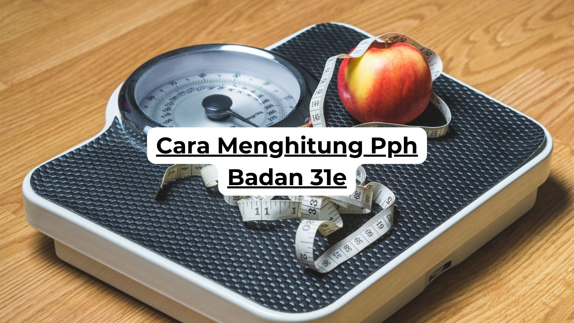 Cara Menghitung Pph Badan 31e