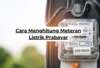 Cara Menghitung Meteran Listrik Prabayar