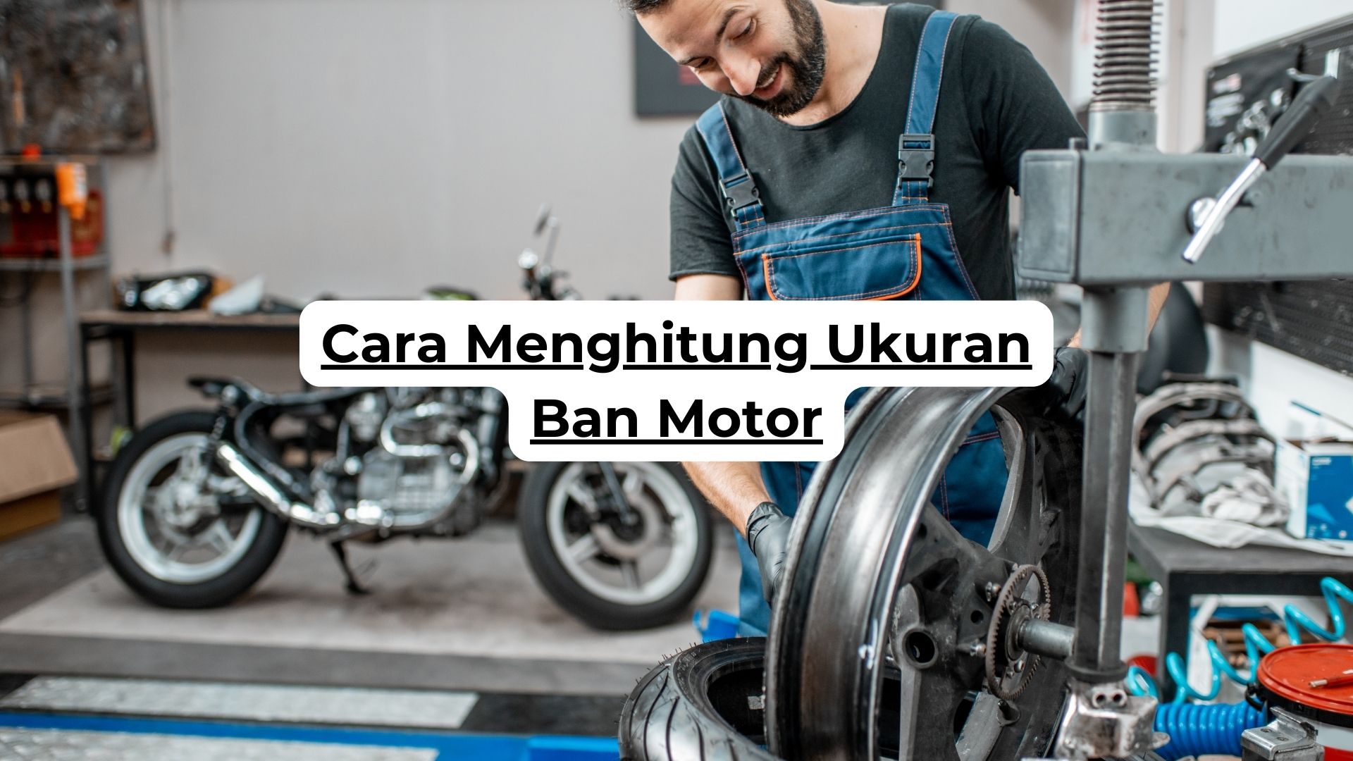 Cara Menghitung Ukuran Ban Motor