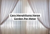 Cara Menghitung Harga Gorden Per Meter