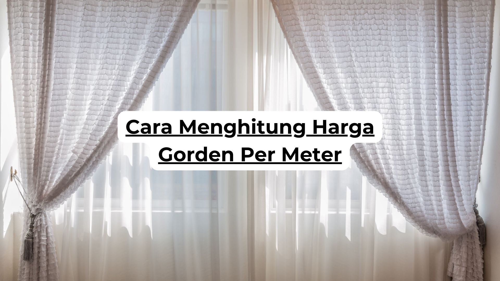 Cara Menghitung Harga Gorden Per Meter