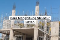 Cara Menghitung Struktur Beton