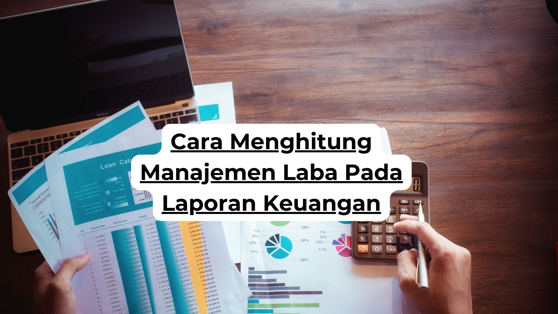 Cara Menghitung Manajemen Laba Pada Laporan Keuangan