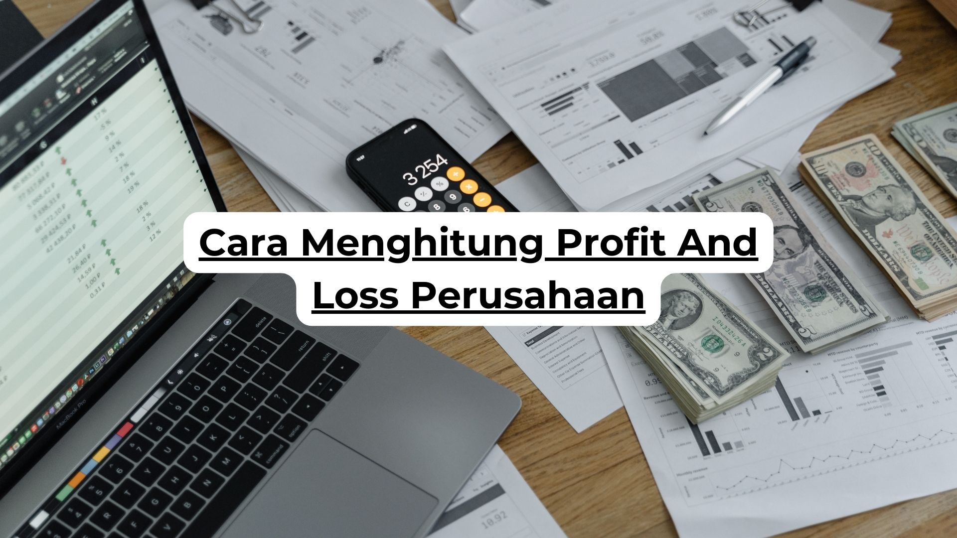 Cara Menghitung Profit And Loss Perusahaan